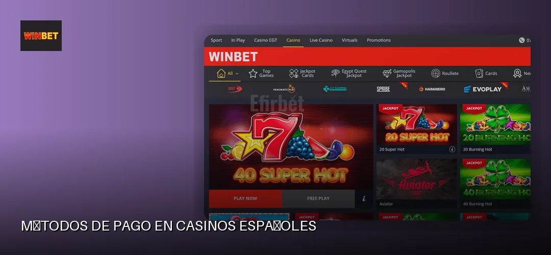 Métodos de pago en casinos españoles