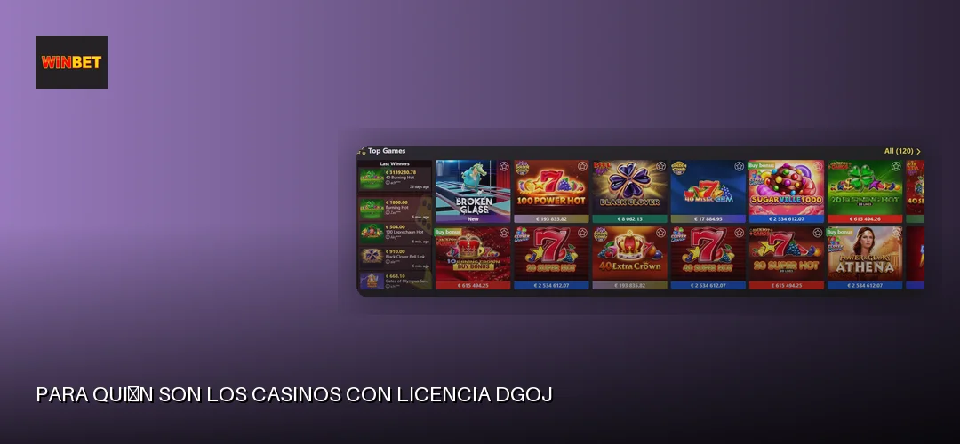 Para quién son los casinos con licencia DGOJ